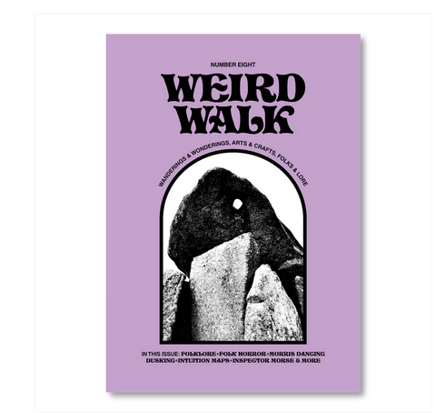 WEIRD WALK ZINE Issue 8