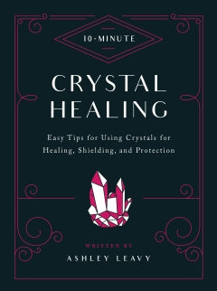 10 MINUTE CRYSTAL HEALING Ann Crane