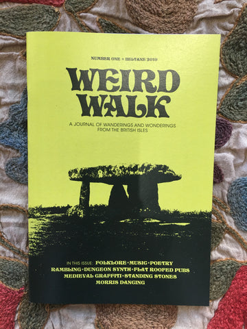 WEIRD WALK ZINE Issue 1 BELTANE