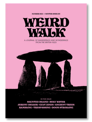 WEIRD WALK ZINE Issue 6 Winter Solstice