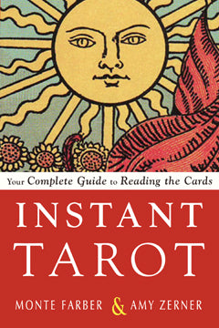 INSTANT TAROT  Monte Farber, Amy Zerner