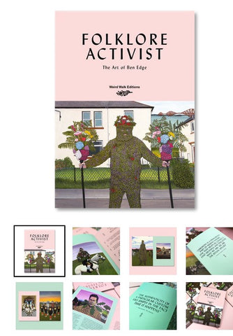 BEN EDGE FOLKLORE ACTIVIST WEIRD WALK ZINE