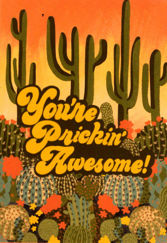 GREETING CARDS You're Prickin' Awesome NEIGHBOURHOOD THREAT
