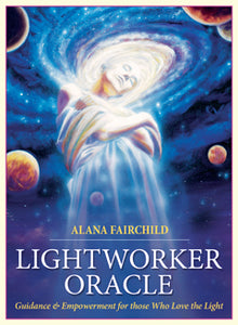 LIGHTWORKER ORACLE DECK Alana Fairchild, Mario Duguay