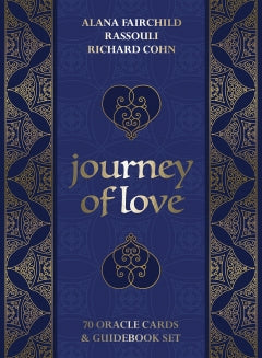 JOURNEY OF LOVE ORACLE DECK Alana Fairchild, Richard Cohn & Rassouli