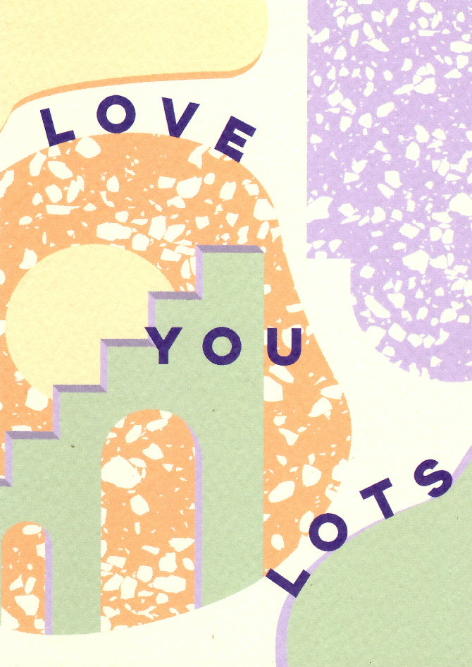 GREETING CARD Love You Lots THE COMPLETIST