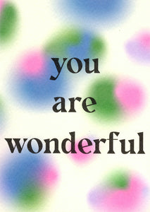 GREETING CARD You Are Wonderful THE COMPLETIST