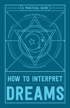 HOW TO INTERPRET DREAMS BOOK