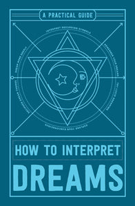 HOW TO INTERPRET DREAMS BOOK