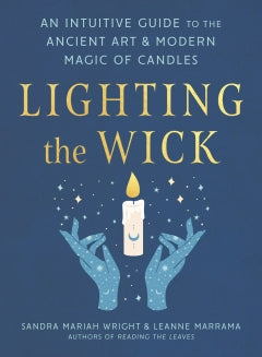 LIGHTING THE WICK Sandra Mariah Wright , Leanne Marrama BOOK