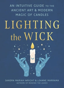 LIGHTING THE WICK Sandra Mariah Wright , Leanne Marrama BOOK