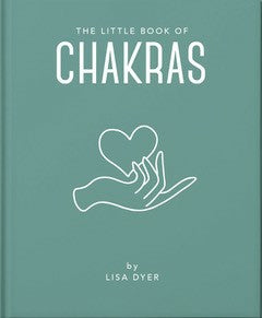 LITTLE BOOK OF CHAKRAS Lisa Dyer BOOK