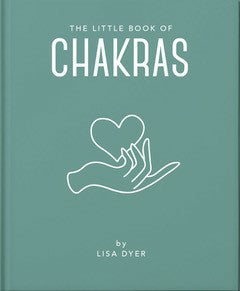 LITTLE BOOK OF CHAKRAS Lisa Dyer BOOK