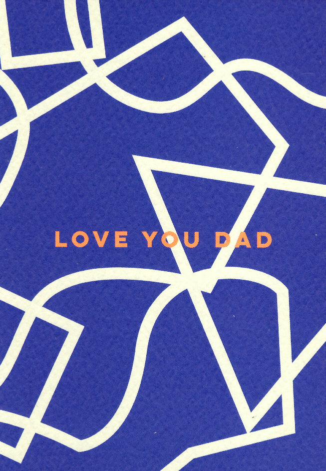 FATHERS DAY GREETING CARD Love you Dad THE COMPLETIST
