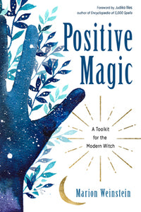POSITIVE MAGIC NEW EDITION Marion Weinstein BOOK