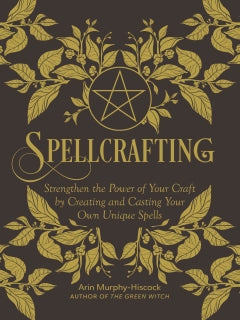 SPELLCRAFTING HB Arin Murphy-Hiscock BOOK