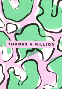 THANK YOU GREETING CARD Thanks a Million THE COMPLETIST