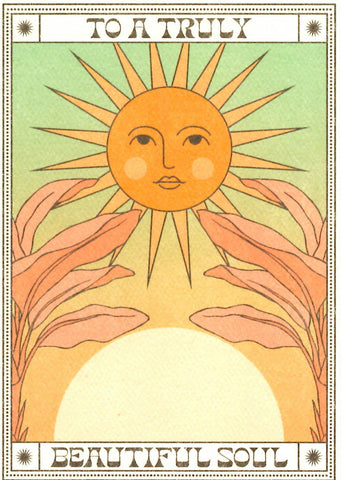GREETING CARD To a Truly Beautiful Soul CAI & JO