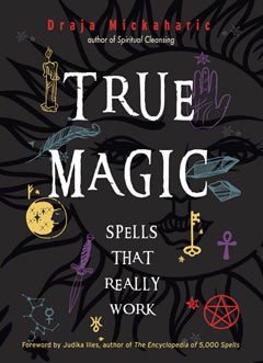 TRUE MAGIC Draja Mickaharic BOOK