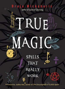 TRUE MAGIC Draja Mickaharic BOOK