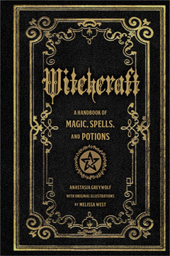 WITCHCRAFT HB Anastasia Greywolf Illustrated by Melissa West BOOK